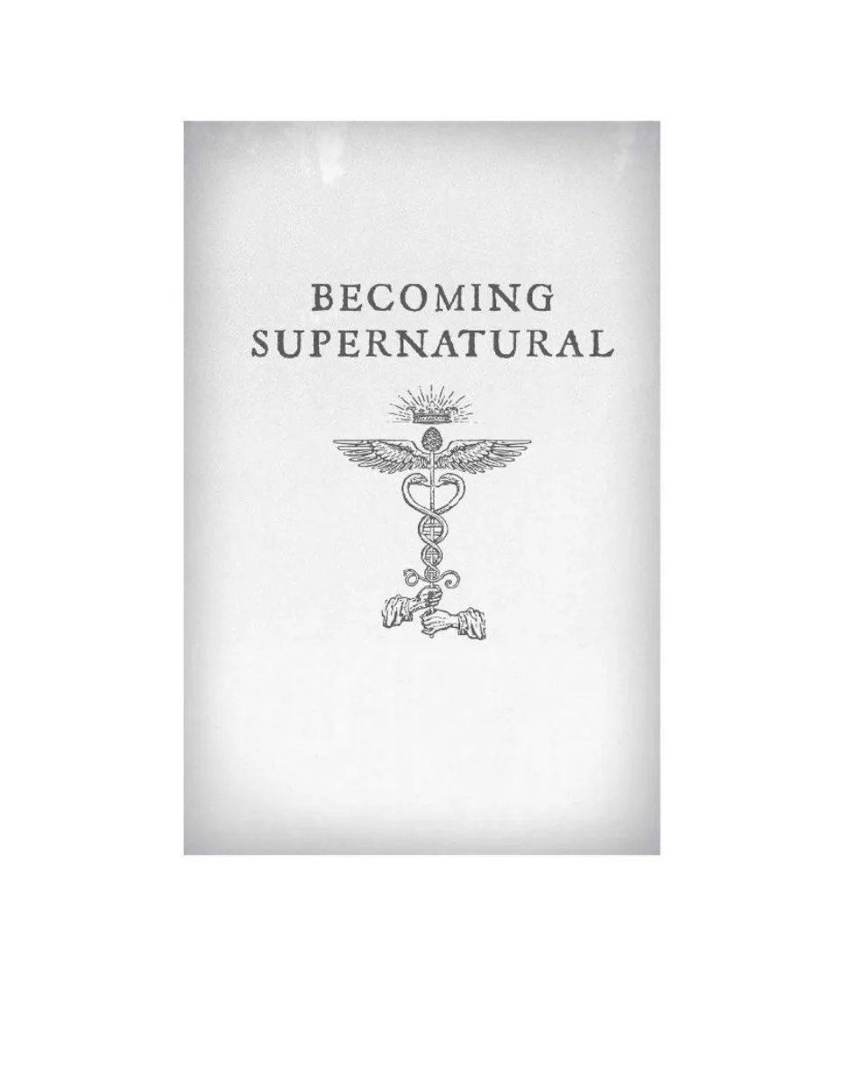 Becoming Supernatural: How Common People Are Doing the Uncommon preview 5