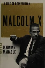 Malcolm X: A Life of Reinvention by Manning Marble preview 2