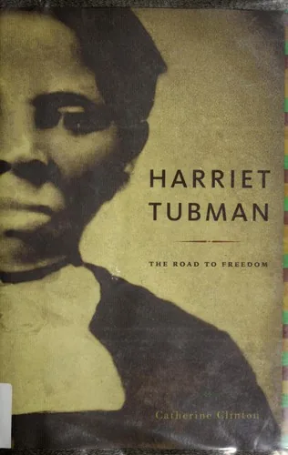 Harriet Tubman: The Road to Freedom, A captivating biography by Catherine Clinton preview 3