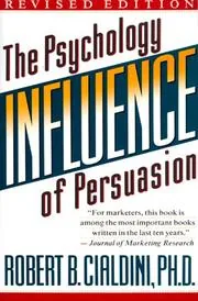 Influence: The Psychology of Persuasion by Robert B. Cialdini preview 2
