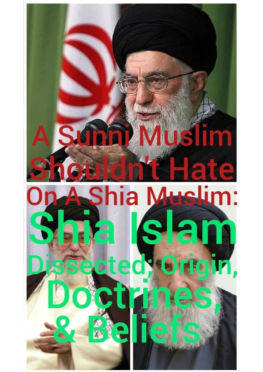 Shia Islam: Dissected, Origin, Doctrines, & Beliefs Explored