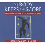 The Body Keeps the Score – Bessel van der Kolk preview 4