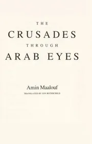 The Crusades Through Arab Eyes preview 3