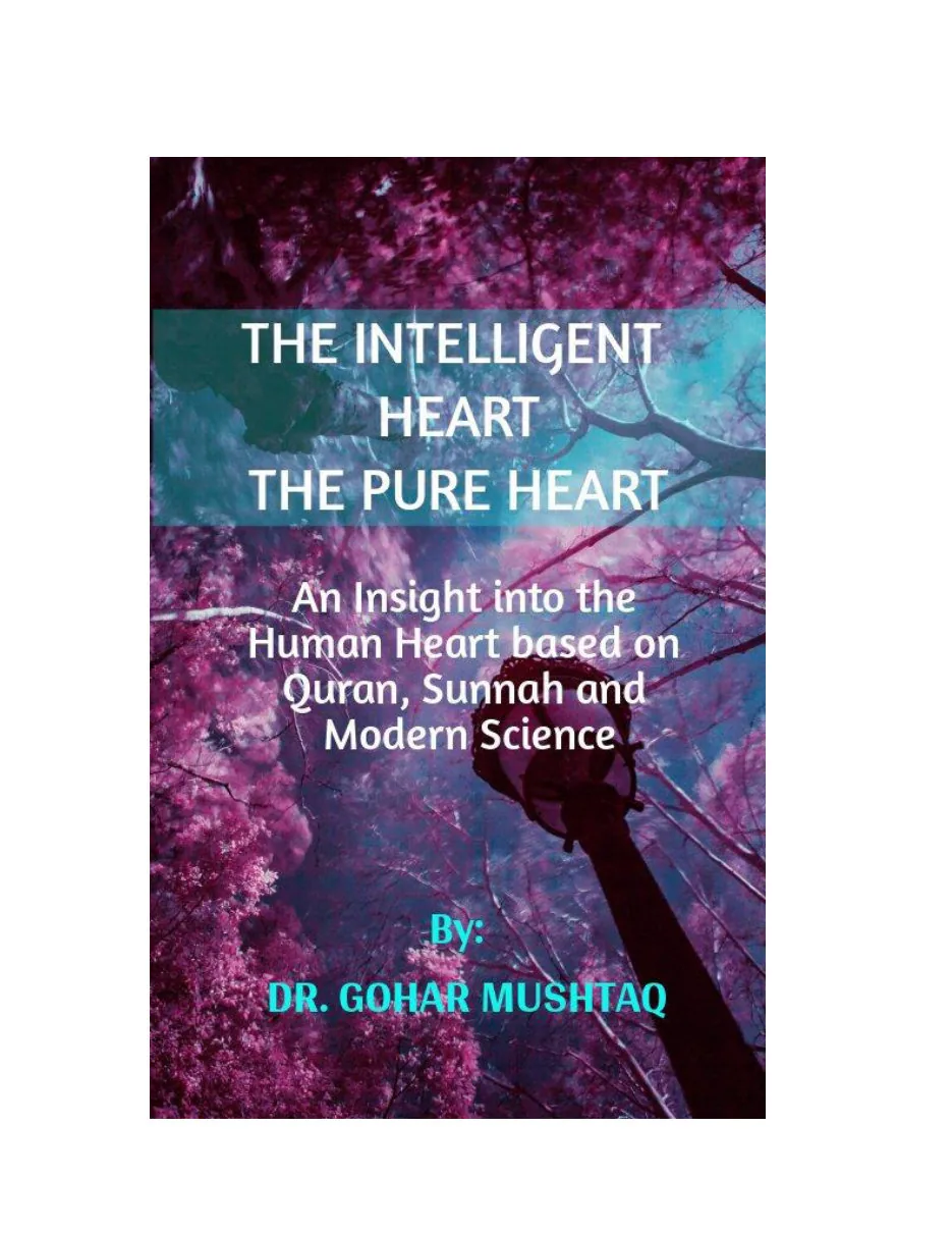 The Intelligent Heart, The Pure Heart, An insight into the human heart from spiritual and scientific perspectives by Dr. Gohar Mushtaq preview 5