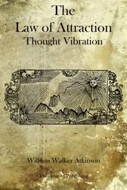 Thought Vibration by William Walker Atkinson preview 4